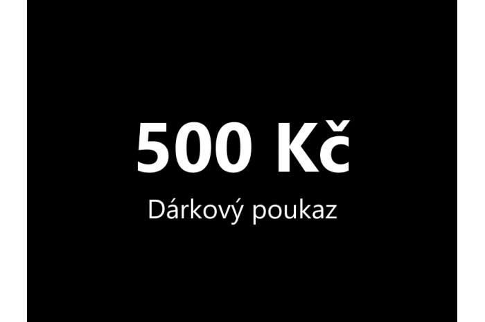 Dárkový poukaz 500 Kč