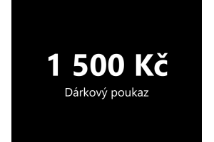 Dárkový poukaz 1500 Kč