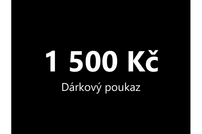 Dárkový poukaz 1500 Kč